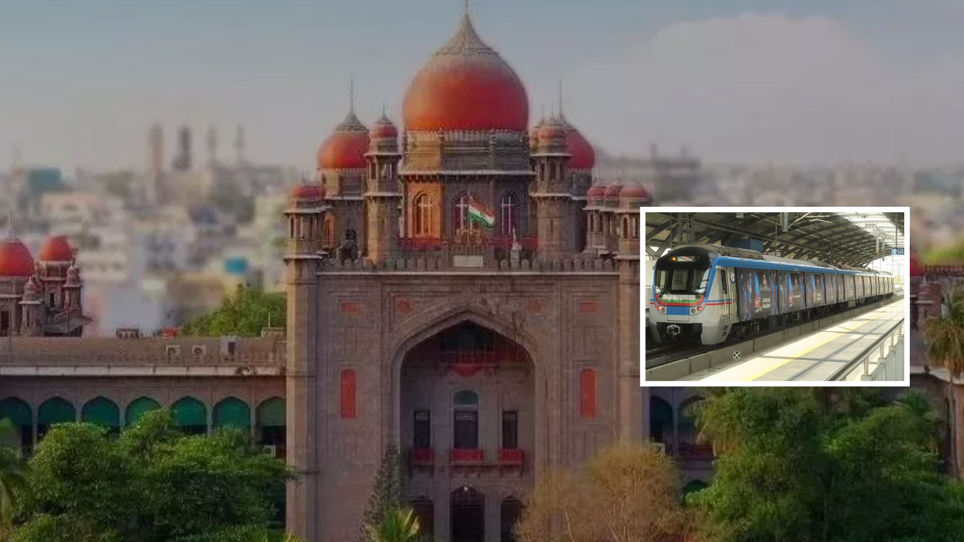 హైదరాబాద్ పాతబస్తీ మెట్రో నిర్మాణంపై తెలంగాణ హైకోర్టు ఆదేశాలు