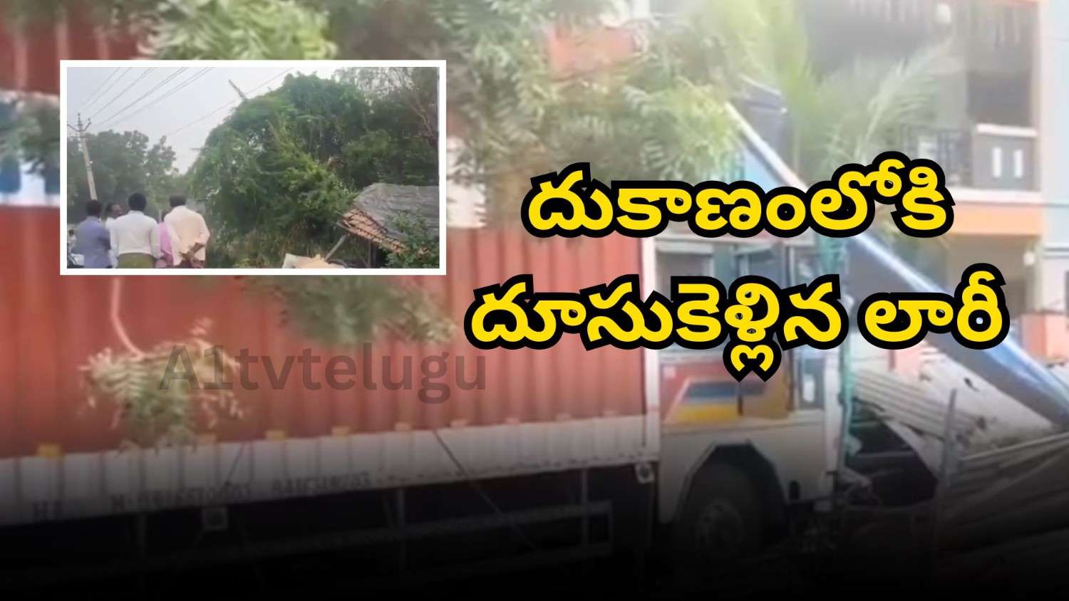 Lorry crashes into a shop in Kopperapadu village of Bapatla district