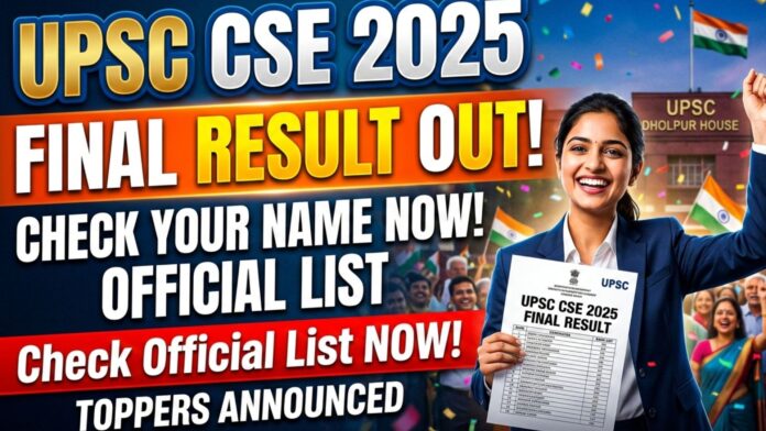 UPSC CSE 2025 final result Anuj Agnihotri AIR 1